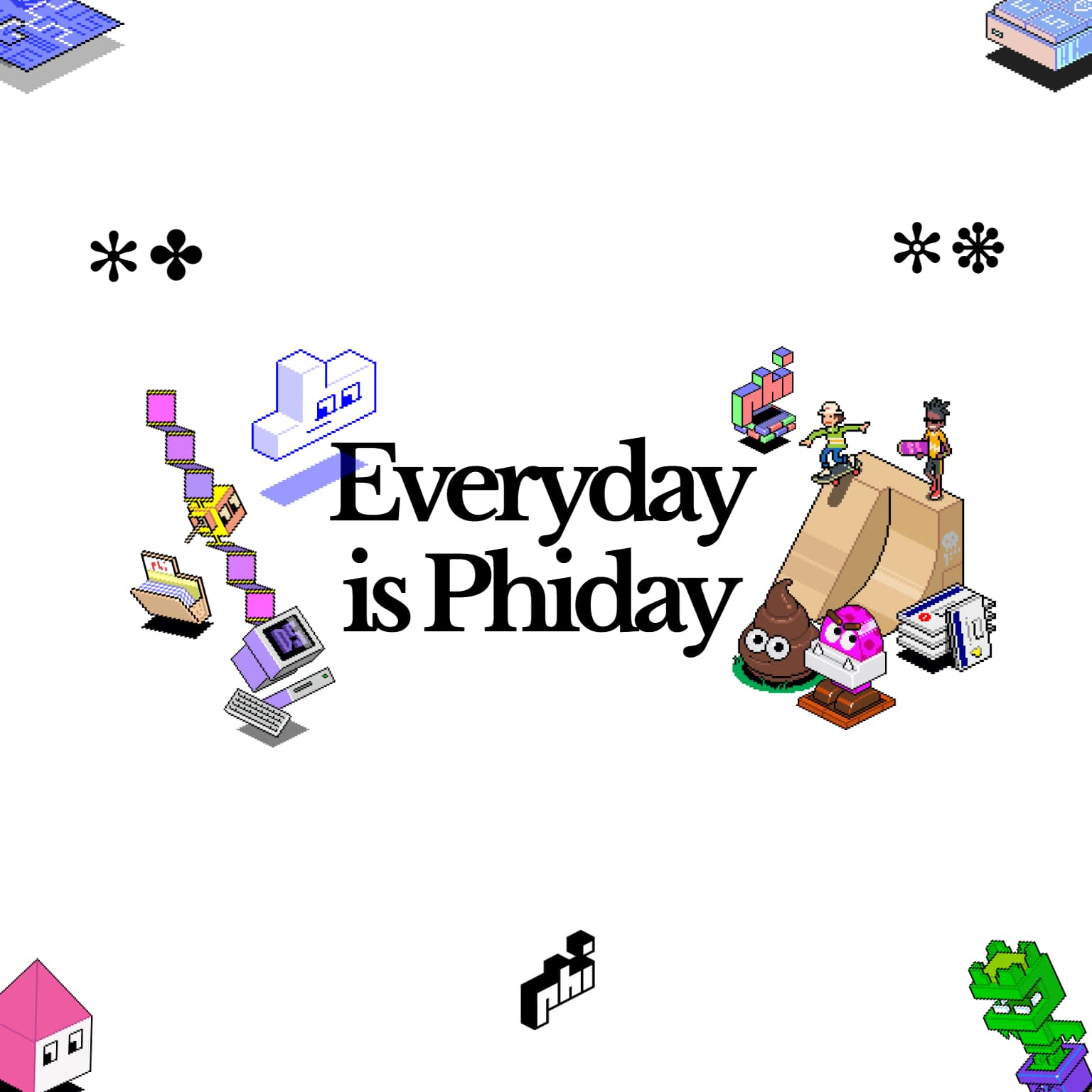 EVERYDAY_PHIDAY